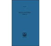 Sulla natura libro II. Testo greco a fronte. Con CD-ROM