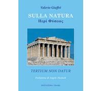Sulla natura. Tertium non datur
