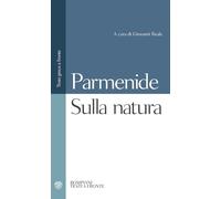 Sulla natura. Testo greco a fronte