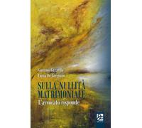 Sulla nullità matrimoniale. L'avvocato risponde