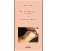 Sulla pelle di lei. Un itinerario