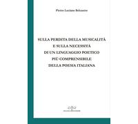 Sulla perdita della musicalità e sulla necessità di un linguaggio poetico più co