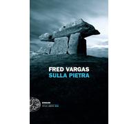 Sulla pietra - Vargas Fred