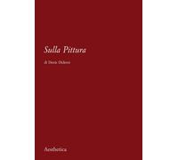 Sulla pittura [Paperback] [Jun 27, 2021] Diderot, Denis and Modica, Massimo
