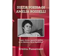 SULLA POESIA DI AMELIA ROSSELLI