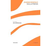 Sulla poesia [Paperback] [Oct 24, 2023] Montale, Eugenio and Campeggiani, Ida