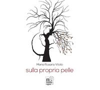 Sulla propria pelle