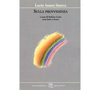 Sulla provvidenza. Testo latino a fronte