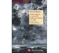 Sulla religione e i miracoli. Sulla provvidenza e il male
