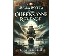 Sulla rotta della Queen's Anne Revenge
