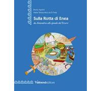 Sulla rotta di Enea - [Valtrend]