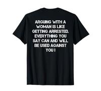 sulla Schiena- litigare con Una Donna è Come Essere arrestato Divertente Maglietta