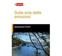 Sulla scia delle emozioni