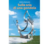 Sulla scia di una gondola