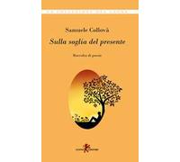 Sulla soglia del presente