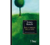 Sulla soglia della vita