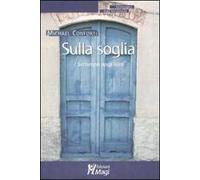 Sulla soglia. L'archetipo degli inizi
