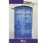 Sulla soglia. L'archetipo degli inizi