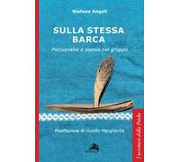 Sulla stessa barca. Psicoanalisi e poesia nel gruppo