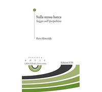 Sulla stessa barca. Saggio sull'iperpolitica