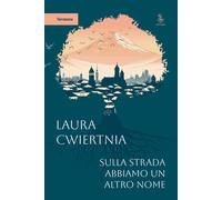 Sulla strada abbiamo un altro nome - 2024 - Mar dei Sargassi