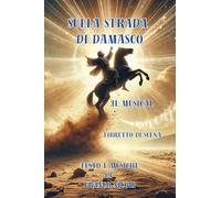 Sulla strada di Damasco