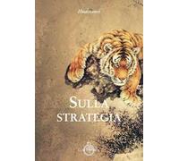 Sulla strategia. Huainanzi