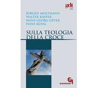 Sulla teologia della croce