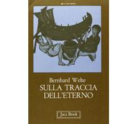 Sulla traccia dell'eterno