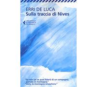 Sulla traccia di Nives