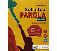 Sulla Tua parola. Vol. unico. Con Quaderno operativo. Per le Scuole superiori. Nuova ediz. Con ebook. Con espansione online