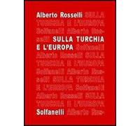 Sulla Turchia e l'Europa