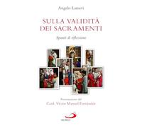Sulla validità dei sacramenti. Spunti di riflessione