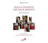 Sulla validità dei sacramenti. Spunti di riflessione