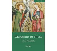 Sulla verginità. Testo greco a fronte