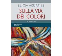 Sulla via dei colori