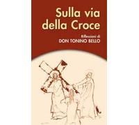 Sulla via della Croce