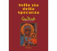 Sulla via della speranza. Spartito