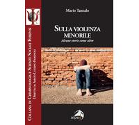 Sulla violenza minorile. Alcune storie come altre [Paperback] [Apr 04, 2025] Tan
