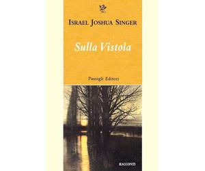 Sulla Vistola [Paperback] [Oct 24, 2025] Singer, Israel Joshua; Dilaghi, Sofia a