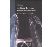 Sull'abitare la terra. Ambiente, umanismo, città
