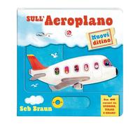 Sull'aeroplano. Muovi ditino. Ediz. a colori