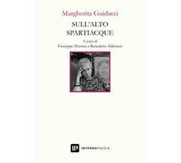 Sull'alto spartiacque. Poesie scelte e inedite