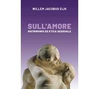 Sull'amore. Matrimonio e etica sessuale