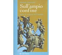 Sull'ampio confine. Storie di cristiani nel Caucaso