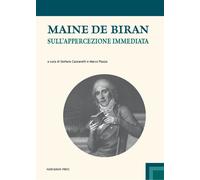 Sull'appercezione immediata - Maine de Biran François P.