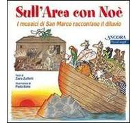 Sull'arca con Noè. I mosaici di San Marco raccontano il diluvio