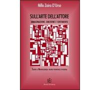 Sull'arte dell'attore. Immaginazione, emozione e sentimento
