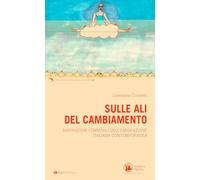 Libri Loredana Cornero - Sulle Ali Del Cambiamento