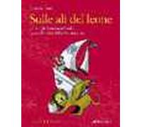 Sulle ali del leone. A vela da Venezia a Corfù navigando lungo le rotte della Serenissima
